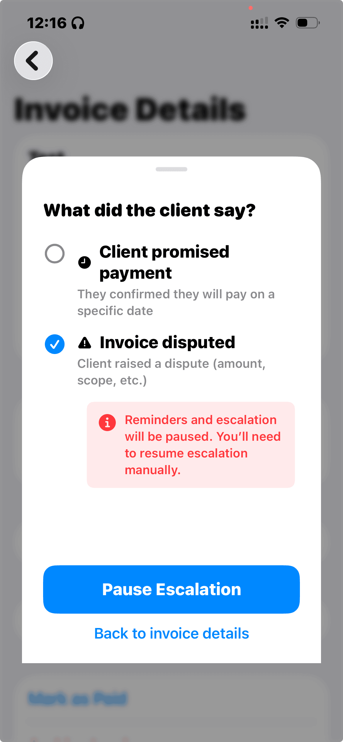 Duesteer invoice dispute selection screen with Invoice disputed selected and the Pause Escalation button visible